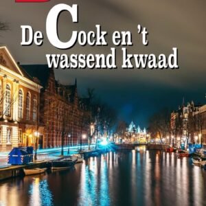de cock en 't wassend kwaad